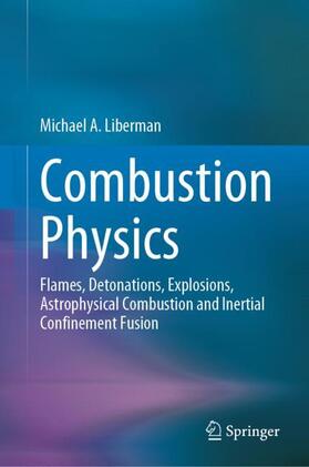 Liberman |  Combustion Physics | Buch |  Sack Fachmedien