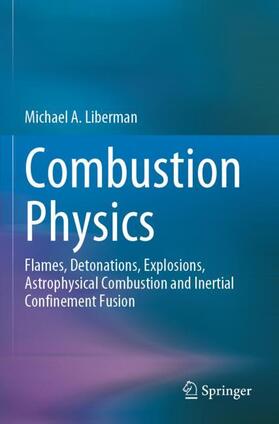 Liberman |  Combustion Physics | Buch |  Sack Fachmedien