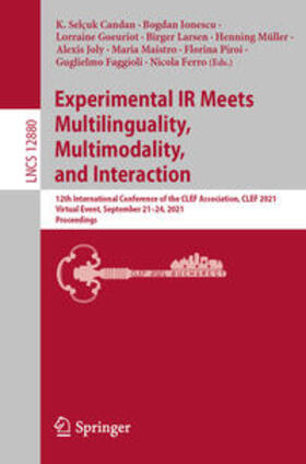 Candan / Ionescu / Ferro |  Experimental IR Meets Multilinguality, Multimodality, and Interaction | eBook | Sack Fachmedien