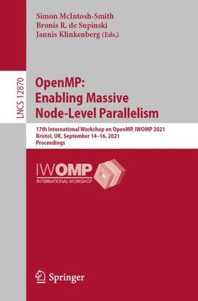 McIntosh-Smith / Klinkenberg / de Supinski |  OpenMP: Enabling Massive Node-Level Parallelism | Buch |  Sack Fachmedien