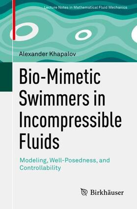 Khapalov |  Bio-Mimetic Swimmers in Incompressible Fluids | Buch |  Sack Fachmedien