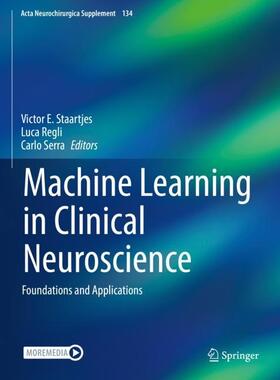 Staartjes / Serra / Regli |  Machine Learning in Clinical Neuroscience | Buch |  Sack Fachmedien