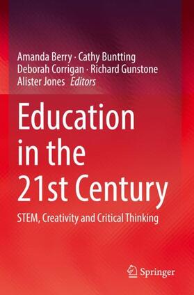 Berry / Buntting / Jones |  Education in the 21st Century | Buch |  Sack Fachmedien