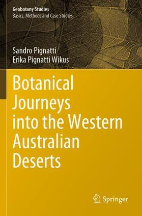 Pignatti / Pignatti Wikus |  Botanical Journeys into the Western Australian Deserts | Buch |  Sack Fachmedien