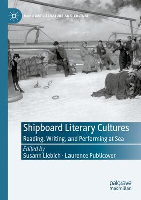 Publicover / Liebich | Shipboard Literary Cultures | Buch | 978-3-030-85341-9 | sack.de