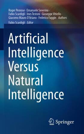 Penrose / Severino / Scardigli |  Artificial Intelligence Versus Natural Intelligence | Buch |  Sack Fachmedien