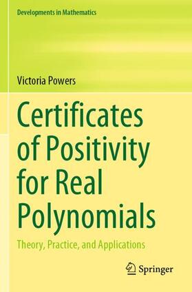 Powers |  Certificates of Positivity for Real Polynomials | Buch |  Sack Fachmedien