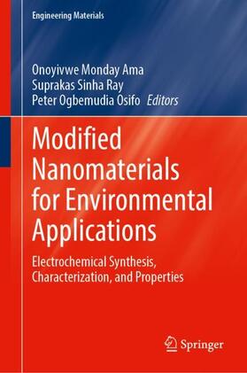 Ama / Ogbemudia Osifo / Sinha Ray |  Modified Nanomaterials for Environmental Applications | Buch |  Sack Fachmedien