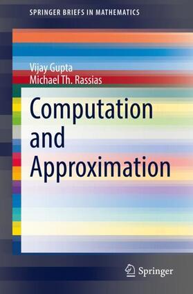 Rassias / Gupta |  Computation and Approximation | Buch |  Sack Fachmedien