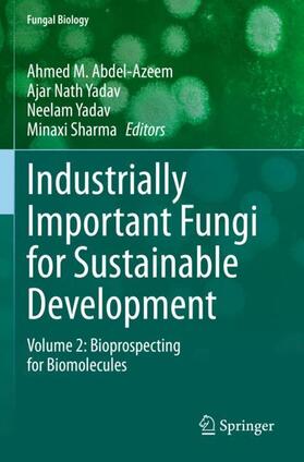 Abdel-Azeem / Sharma / Yadav |  Industrially Important Fungi for Sustainable Development | Buch |  Sack Fachmedien