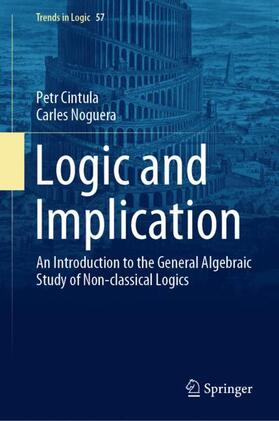 Noguera / Cintula |  Logic and Implication | Buch |  Sack Fachmedien