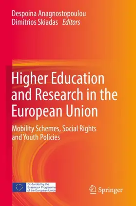 Skiadas / Anagnostopoulou |  Higher Education and Research in the European Union | Buch |  Sack Fachmedien