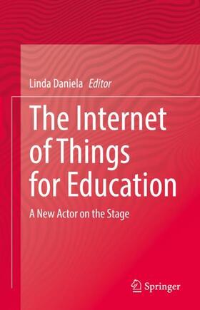 Daniela |  The Internet of Things for Education | Buch |  Sack Fachmedien