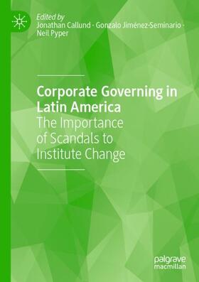 Callund / Pyper / Jiménez-Seminario |  Corporate Governing in Latin America | Buch |  Sack Fachmedien