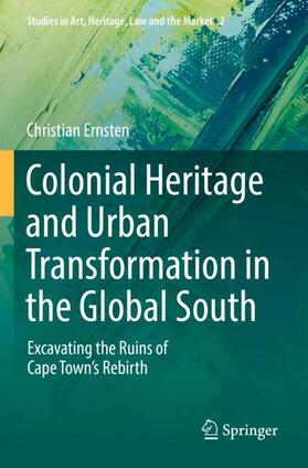 Ernsten |  Colonial Heritage and Urban Transformation in the Global South | Buch |  Sack Fachmedien