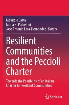 Carta / Lara-Hernandez / Perbellini |  Resilient Communities and the Peccioli Charter | Buch |  Sack Fachmedien