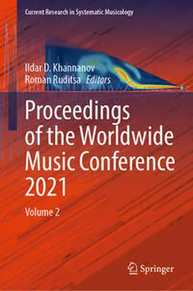 Ruditsa / Khannanov |  Proceedings of the Worldwide Music Conference 2021 | Buch |  Sack Fachmedien