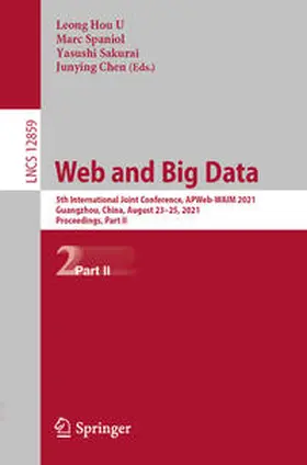 U / Spaniol / Sakurai |  Web and Big Data | eBook | Sack Fachmedien