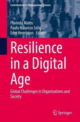Matos / Henriqson / Selig |  Resilience in a Digital Age | Buch |  Sack Fachmedien