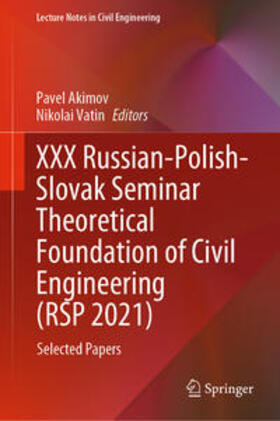 Akimov / Vatin |  XXX Russian-Polish-Slovak Seminar Theoretical Foundation of Civil Engineering (RSP 2021) | eBook | Sack Fachmedien