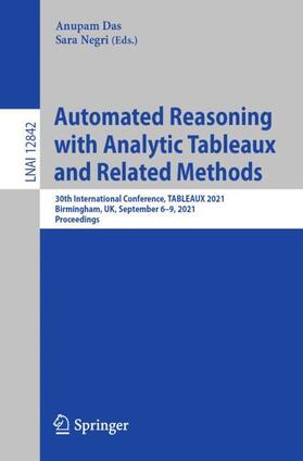 Negri / Das |  Automated Reasoning with Analytic Tableaux and Related Methods | Buch |  Sack Fachmedien