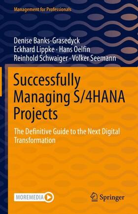 Banks-Grasedyck / Lippke / Seemann | Successfully Managing S/4HANA Projects | Buch | 978-3-030-86083-7 | sack.de