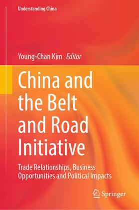 Kim |  China and the Belt and Road Initiative | Buch |  Sack Fachmedien