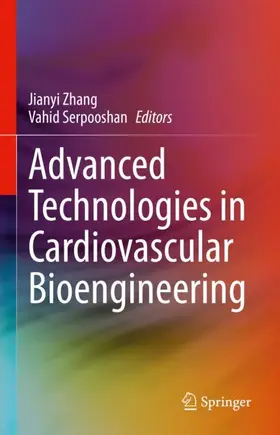 Serpooshan / Zhang |  Advanced Technologies in Cardiovascular Bioengineering | Buch |  Sack Fachmedien