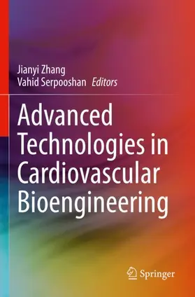 Serpooshan / Zhang |  Advanced Technologies in Cardiovascular Bioengineering | Buch |  Sack Fachmedien