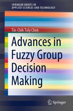 Chen |  Advances in Fuzzy Group Decision Making | Buch |  Sack Fachmedien