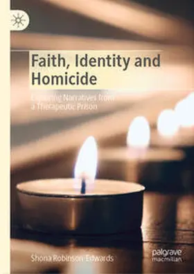 Robinson-Edwards |  Faith, Identity and Homicide | eBook | Sack Fachmedien