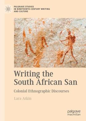 Atkin |  Writing the South African San | Buch |  Sack Fachmedien
