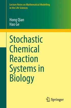 Ge / Qian |  Stochastic Chemical Reaction Systems in Biology | Buch |  Sack Fachmedien