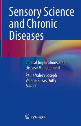 Duffy / Joseph |  Sensory Science and Chronic Diseases | Buch |  Sack Fachmedien