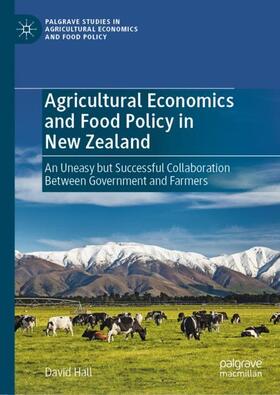 Hall |  Agricultural Economics and Food Policy in New Zealand | Buch |  Sack Fachmedien