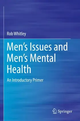 Whitley |  Men¿s Issues and Men¿s Mental Health | Buch |  Sack Fachmedien