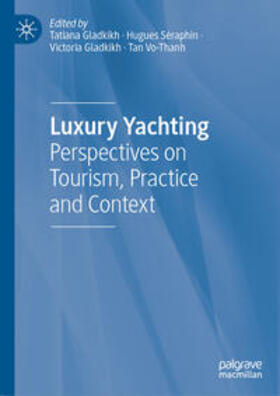 Gladkikh / Séraphin / Vo-Thanh | Luxury Yachting | E-Book | sack.de