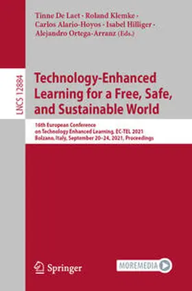 De Laet / Klemke / Alario-Hoyos |  Technology-Enhanced Learning for a Free, Safe, and Sustainable World | eBook | Sack Fachmedien