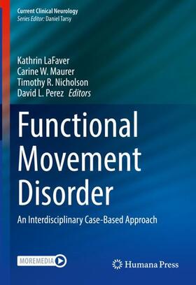 LaFaver / Perez / Maurer |  Functional Movement Disorder | Buch |  Sack Fachmedien