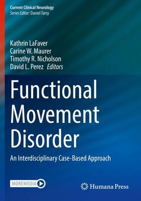 LaFaver / Perez / Maurer |  Functional Movement Disorder | Buch |  Sack Fachmedien