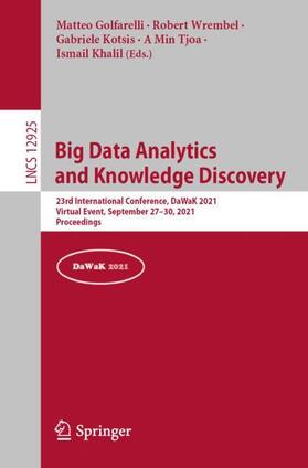 Golfarelli / Wrembel / Khalil |  Big Data Analytics and Knowledge Discovery | Buch |  Sack Fachmedien