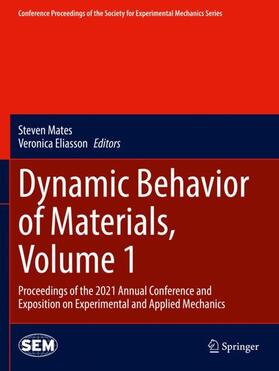 Eliasson / Mates |  Dynamic Behavior of Materials, Volume 1 | Buch |  Sack Fachmedien