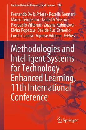 De la Prieta / Gennari / Addone |  Methodologies and Intelligent Systems for Technology Enhanced Learning, 11th International Conference | eBook | Sack Fachmedien