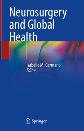 Germano |  Neurosurgery and Global Health | Buch |  Sack Fachmedien