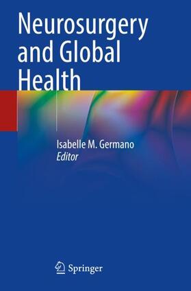 Germano |  Neurosurgery and Global Health | Buch |  Sack Fachmedien