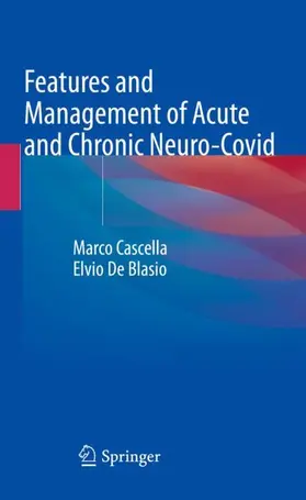 De Blasio / Cascella |  Features and Management of Acute and Chronic Neuro-Covid | Buch |  Sack Fachmedien