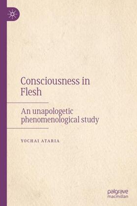 Ataria |  Consciousness in Flesh | Buch |  Sack Fachmedien