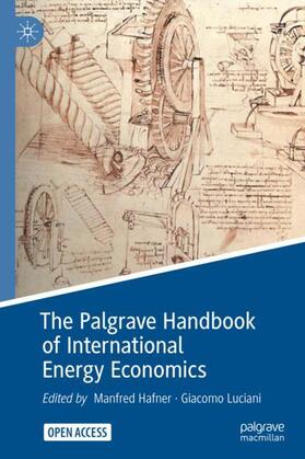 Luciani / Hafner |  The Palgrave Handbook of International Energy Economics | Buch |  Sack Fachmedien
