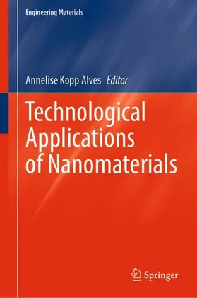 Kopp Alves |  Technological Applications of Nanomaterials | Buch |  Sack Fachmedien