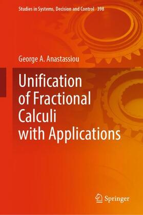 Anastassiou |  Unification of Fractional Calculi with Applications | Buch |  Sack Fachmedien